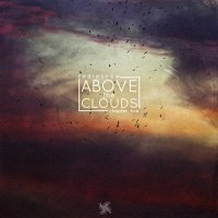 [VA] Above the clouds radio show. Chapter 5 (2014) - compiled and mixed by krezh / electronic, garage, house, beats, ambient