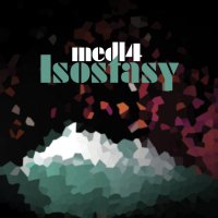 MEDL4 - Isostasy (2014) / trip-hop, instrumental hip-hop, boom bap, US