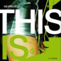 GG Project - This Is (2005) /  electro-dub, breakbeat, France