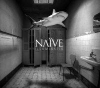 Naïve - The End (2009); Illuminatis (2012) / trip-hop metal, France Naïve - The End (2009); Illuminatis (2012) / trip-hop metal, France