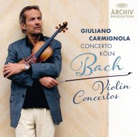 Johann Sebastian Bach performed by Concerto K&#246;ln & Giuliano Carmignola - J.S. Bach - Violin Concertos (2014) / classical