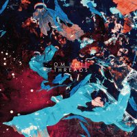 Om Unit - Threads (2013), Inversion (2014) / bass, drum'n'bass, drumfunk, dubstep, idm, intelligent drum'n'bass, experimental Om Unit - Threads (2013), Inversion (2014) / bass, drum'n'bass, drumfunk, dubstep, idm, intelligent drum'n'bass, experimental