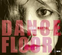 Leila Martial - Dance Floor (2012) / Vocal, Jazz Leila Martial - Dance Floor (2012) / Vocal, Jazz