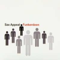 Sax Appeal - Funkerdeen (2014) /  Jazz-Funk