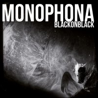 Monophona - Black On Black (2015) / trip-hop, downtempo, electronic, Luxembourg