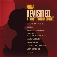 Various Artists - Nina Revisited… A Tribute to Nina Simone (2015) /  R&B, Soul, Jazz