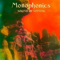 Monophonics - Sound Of Sinning (2015) / Retro Psychedelic, Funk, Soul