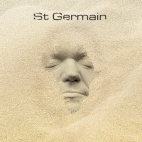 St. Germain - St. Germain [2015] / jazz, electronic