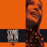 Jean Honeymoon - Come On In (2015) / nu jazz, broken beat, bossa, lounge, UK