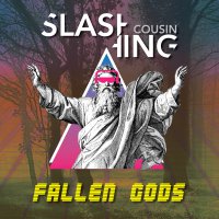 Slashing Cousin - Fallen Gods (2015) / idm, electronic, breakbeat, electro, techno, experimental, skam