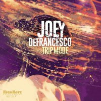 Joey De Francesco - Trip Mode 2015 / jazz