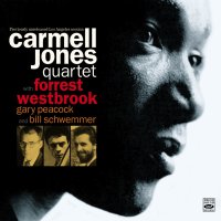 Carmell Jones Quartet - Previously Unreleased Los Angeles Session (2015) / Jazz