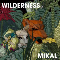 Mikal - Wilderness (2016) / techstep, neurofunk, jungle, Metalheadz, UK