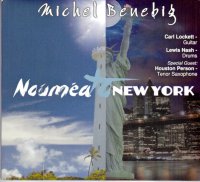 Michel Benebig – ‘Noumea to New York’ 