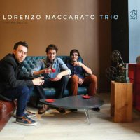 Lorenzo Naccarato - Lorenzo Naccarato Trio (2016) / Jazz