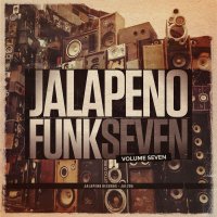 Jalapeno Funk Vol. 7 (2015)+VA - Jalapeno Funk Vol.6 (2015)+VA - Jalapeno Funk, Vol. 5 (2014)/Funk, Soul, Nu Jazz, Broken Beat, Trip-Hop, Electronic