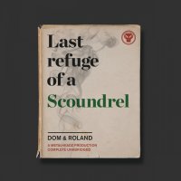 Dom & Roland - Last Refuge of a Scoundrel (2016) / drum'n'bass, drumfunk, intelligent drum'n'bass, neurofunk, techstep, metalheadz