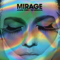 Josefin Ohrn + The Liberation - Mirage (2016) /Psychedelic Rock, Female Vocal