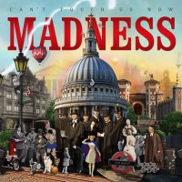 Madness - Can’t Touch Us Now (2016) / Ska, Pop