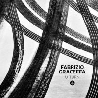 Fabrizio Graceffa - U-Turn (2016) / jazz