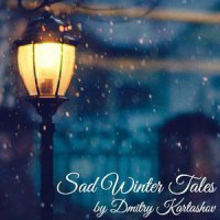 Sad Winter Tales (Unreleased) by Dmitry Kartashov / Indie, Downtempo, Female Vocal