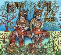 Rеnаldо & Тhе Lоаf – Gurdy Hurding (2016) / freak folk, avant folk, psychedelic, rio