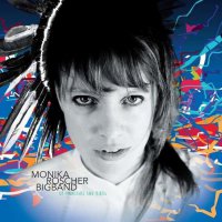 Monika Roscher Bigband – Of Monsters And Birds (2016) / Avant-garde Jazz, Electro, Vocal Jazz, Trip-Hop, Fusion