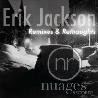 Erik Jackson - Remixes and Rethoughts (2016) / intelligent d'n'b, liquid funk, hip-hop, jazz, trip hop, downtempo