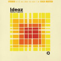 Ideaz - Motion Capture (2016) / Electronic, Nu Jazz, Funky Beats, Jazz-Hop, Downtempo