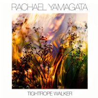 Rachael Yamagata - Tightrope Walker (2016) / Indie Pop, Indie Rock, Folk, Singer-Songwriter