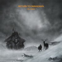 Mike Oldfield &#8206;- Return To Ommadawn (2017) / Rock, Art-Rock, Folk Rock, Celtic, New Age, Progressive