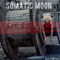 Somatic Moon - Mess (EP) (2016) / alternative rock, trip-hop, US