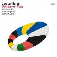 Jan Lundgren - Potsdamer Platz (2017) / Jazz