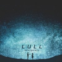 Soulgalaxy - Lull (2016) / Electronic, Chillout, Ambient, Future Garage, Chillstep, Future Bass