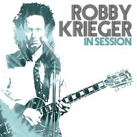 Robby Krieger - In Session (2017) / rock, fuzion, jazz rock