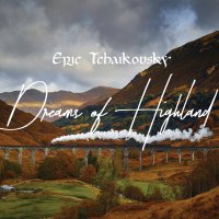 Eric Tchaikovsky - Dreams of Highland (2017) / funk, soul, jazz, hip-hop,  electronica, beats, night light