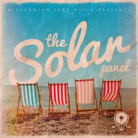 Millennium Jazz Music - The Solar Panel (2016) / Hip-Hop instrumental, Downtempo, Jazz, Trip-hop