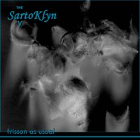 The Sarto Klyn V — Frisson As Usual (2017) / dark jazz, smooth jazz, noir jazz, UK