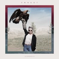 Vanbot - Siberia (2017) + Perfect Storm (2015) + Vanbot (2011)/Electropop, Synthpop, Electronic, Indie