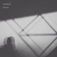 Mamanet "frisson" (2017) /electronic, experimental