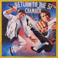 El Michels Affair – Return To The 37th Chamber (2017) / instrumental hip-hop, funky jazzy beats, trip-hop, vintage, US