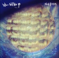 Nick Hakeem - Where Will We Go Part 1 & 2 (2015) / neo soul, funk, electronic