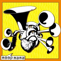 Moop Mama - discography (2011-2017) / urban brass, hip-hop