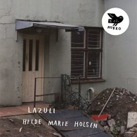 Hilde Marie Holsen - Lazuli (2018) / ecm, dark jazz, drone, Norway