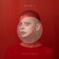 Kovacs - Cheap Smell (2018) / Soul, Jazz, Indie