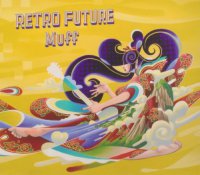 Muff - Retro Future (2018) / nu-funk, jazz-funk, neo-psychedelia, surf, Japan