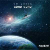 Guru Guru - Rotate! (2018) / Krautrock