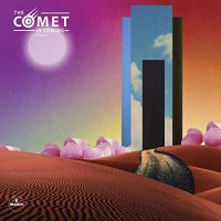 Тhe Соmеt Is Соming - Тrust in the Lifеfоrсе of the Deep Mystery (2019) / cosmic dance jazz