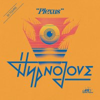 Hypnolove - Plexus (2019) / disco, pop, electropop Hypnolove - Plexus (2019) / disco, pop, electropop