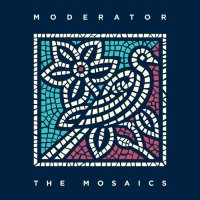 Moderator - The Mosaics (2019) / instrumental hip-hop, breakbeat, ethnic, Greece